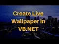 How to create Live Wallpaper in Visual Basic NET