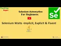 Handle Sync Issues With Selenium Waits Implicit Wait Explicit Wait Fluent Wait Webdriver