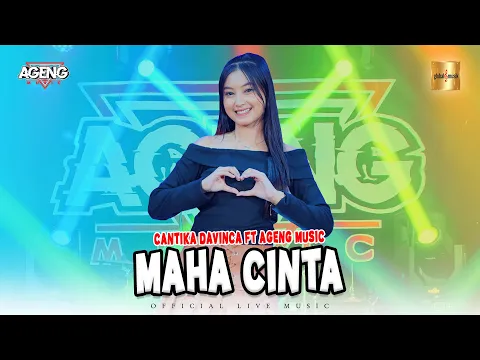 Download MP3 Cantika Davinca ft Ageng Music - Maha Cinta (Official Live Music)