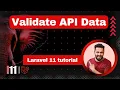 Laravel 11 API tutorial Validate API Data