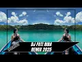 Download Lagu DJ FUNKY KUPANG FOTI RIBA(LONA MAMOH) REMIX 2025 TN REMIXER TERBARU