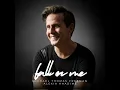 Fall on Me