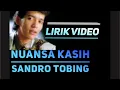 Sandro Tobing, Nuansa Kasih Lirik Video