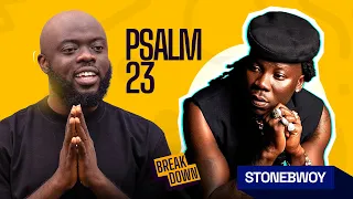 stonebwoy s psalm 23 is a jaaaaaaaam