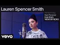 Lauren Spencer Smith - Sad Forever | Live From Vevo Studios