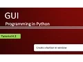 How to create button in Window Python GUI Programming Using Tkinter Tutorial - 2