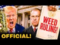 Trump s RESCHEDULING BOMBSHELL Supreme Court Ruling CHANGES EVERYTHING