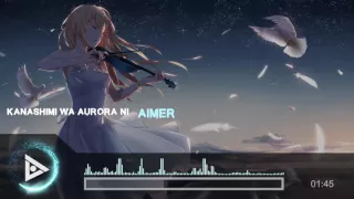 Download Kanashimi wa Aurora ni - Aimer MP3