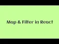 Javascript Tutorial - Map And Filter in React