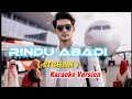Lagu RINDU ABADI (KARAOKE VERSION)