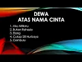 Download Lagu Dewa 19 Album Atas Nama Cinta