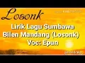 Download Lagu Lirik Lagu Sumbawa - Bilen Mandang