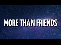 Download Lagu 24kGoldn - More Than Friends (Lyrics)