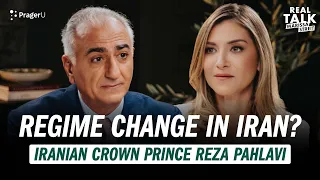 Iranian Crown Prince Reza Pahlavi Says Iranians Are Ready for Regime Change Real Talk PragerU