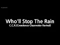 C.C.R. (Creedence Clearwater Revival) - Who'll Stop The Rain (Melody) (Karaoke Version)
