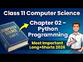 Class 11 Computer Science Chapter 2 Python Programming Most Important Long Short Questions 2026