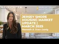 Jersey Shore Real Estate Update March 2025 Monmouth Ocean County Market Trends