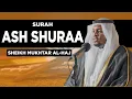 Download Lagu Most Beautiful Quran tilawat Surah Ash Shuraa by Sheikh Mukhtar Al Haaj is a really amazing reaction
