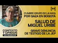 Download Lagu Cumbre Grupo de la Haya por Gaza en Bogotá. Salud de Miguel Uribe. Grave denuncia de testigo JEP