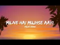 Download Lagu Milne Hai Mujhse Aayi - Arijit Singh (Lyrics) | Lyrical Bam Hindi