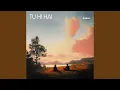 Download Lagu Tu Hi Hai (Instrumental Version)