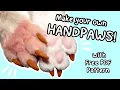 How To Make Your Own Handpaws With Free Pattern