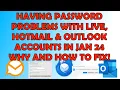 Jan 2024 - Hotmail Live Outlook Password Problems How to Fix