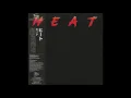 Heat - It's Up to You