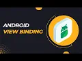 View Binding in Android How to use View Binding in Android Java