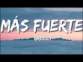 Greeicy - Más Fuerte (Lyrics/ Letra)