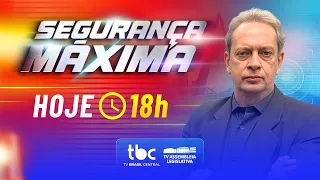 | SEGURANÇA MÁXIMA | 27/10/2026