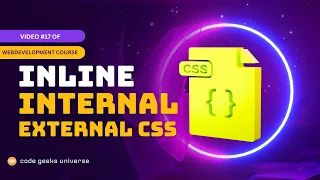 How to use Inline Internal and External CSS Full Stack Web Development Web Development Tutorial