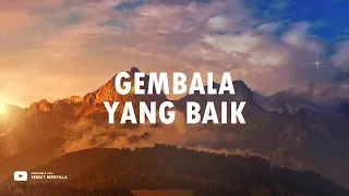 Download Gembala Yang Baik (Lirik) | Dave Gerard Que MP3