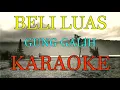 Download Lagu BELI LUAS_Gung galih_KARAOKE.