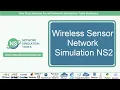 Wireless Sensor Network Simulation NS2 Wireless Sensor Network Simulation NS2 Projects