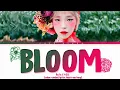 GAIN (가인) – 피어나 (Bloom) Color-Coded Lyrics/가사 HAN/ROM/ENG