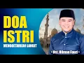 Download Lagu Kekuatan Doa Seorang Istri yang Menggetarkan Langit – Ust Hilman Fauzi