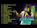 Lagu efek gedang klutuk full album