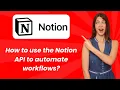 How to use the Notion API to automate workflows - Step by Step