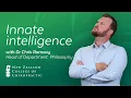 NZCC Philosophy Series - Innate Intelligence