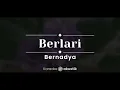 Berlari – Bernadya  (KARAOKE AKUSTIK)
