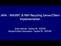 Java eclipse XML-RPC RMI Recycling Machine application demonstration