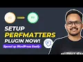 Speed Up WordPress Website with Perfmatters 2026 Guide