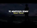 Download Lagu DH MINEFIELDS REMIX SLOW TIK TOK VIRAL 🎶🎧 2022