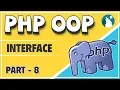 PHP - OOP Object Oriented Programming Concepts Interface