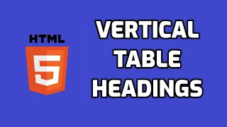 How to Set vertical header for a table in HTML