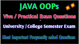 JAVA Viva Practical Question OOPS Semester Exam Most Important Lab Question