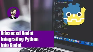 Advanced Godot Integrating Python into Godot