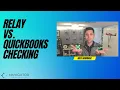 Relay Bank vs QuickBooks Checking Which Option Should You Choose