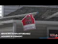 Breaking down affordable housing in Vermont